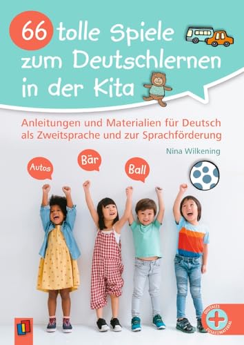9783834665379: 66 tolle Spiele zum Deutschlernen in der Kita: Anleitungen und Materialien fr Deutsch als Zweitsprache und zur Sprachfrderung - vollstndig berarbeitete und aktualisierte Neuauflage