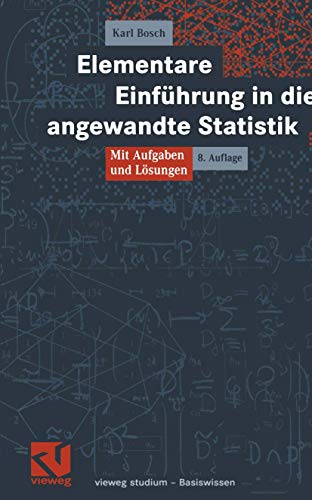 Stock image for Elementare Einfhrung in die angewandte Statistik: Mit Aufgaben und Lsungen for sale by medimops