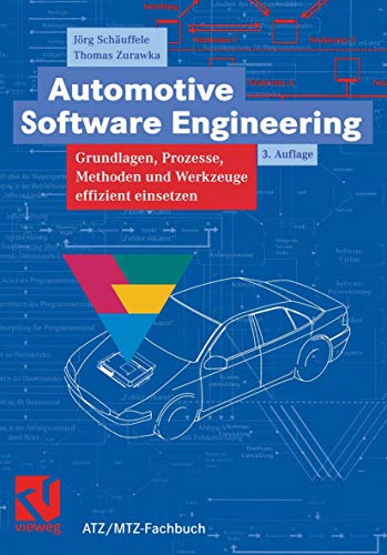 9783834800510: Automotive Software Engineering: Grundlagen, Prozesse, Methoden und Werkzeuge effizient einsetzen