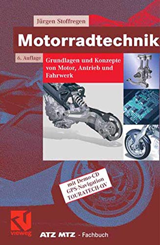 9783834801043: Motorradtechnik: Grundlagen und Konzepte von Motor, Antrieb und Fahrwerk