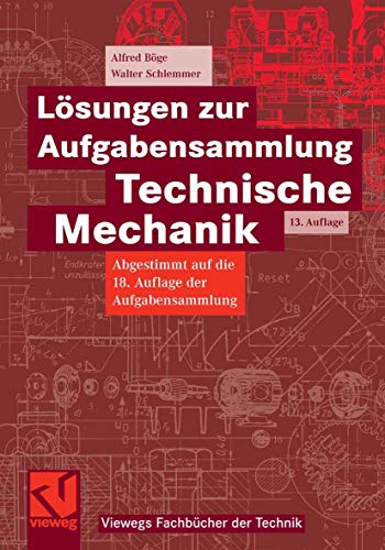 9783834801517: Lösungen zur Aufgabensammlung Technische Mechanik (Viewegs Fachbücher der Technik)