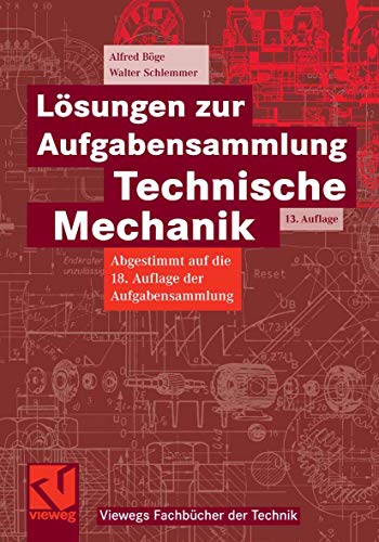 Imagen de archivo de Lsungen zur Aufgabensammlung Technische Mechanik (Viewegs Fachbcher der Technik) a la venta por medimops