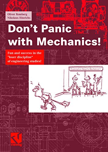 Stock image for Don't Panic with Mechanics!: Fun and success in the "loser discipline" of engineering studies! for sale by MusicMagpie