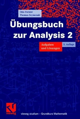 9783834802491: bungsbuch zur Analysis 2: Aufgaben und Lsungen (vieweg studium; Grundkurs Mathematik)