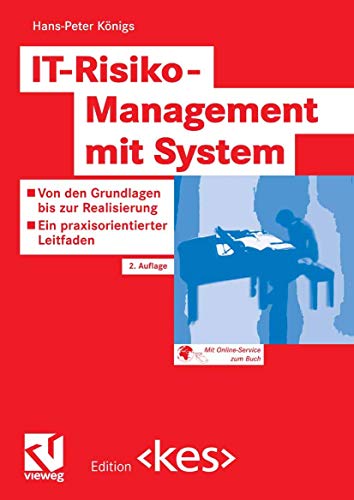 Beispielbild fr IT-Risiko-Management mit System: Von den Grundlagen bis zur Realisierung - Ein praxisorientierter Leitfaden (Edition ) zum Verkauf von medimops