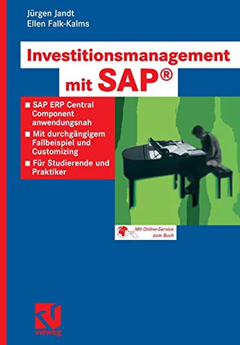 Stock image for Investitionsmanagement mit SAP : SAP ERP Central Component anwendungsnah. Mit durchgangigem Fallbeispiel und Customizing. Fur Studierende und Praktik for sale by Chiron Media