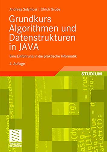 9783834803504: Grundkurs Algorithmen Und Datenstrukturen in Java: Eine Einfuhrung in Die Praktische Informatik