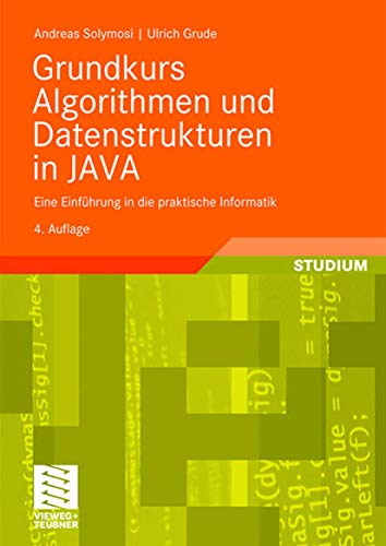 Stock image for Grundkurs Algorithmen und Datenstrukturen in JAVA : Eine Einfhrung in die praktische Informatik for sale by Buchpark