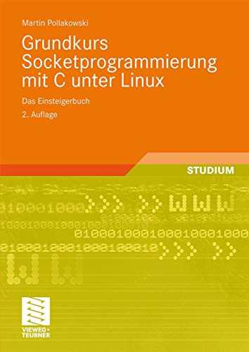 Immagine dell'editore per Grundkurs Socketprogrammierung mit C unter Linux: Das Einsteigerbuch venduto da medimops
