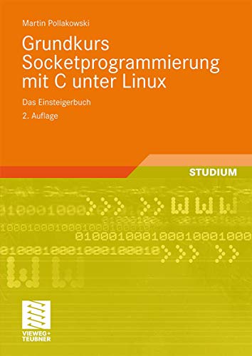 Stock image for Grundkurs Socketprogrammierung mit C unter Linux for sale by Chiron Media