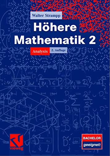 Beispielbild fr Hhere Mathematik 2: Analysis: Analysis mit Beispielen in Mathematica und zahlreichen bungen zum Verkauf von medimops