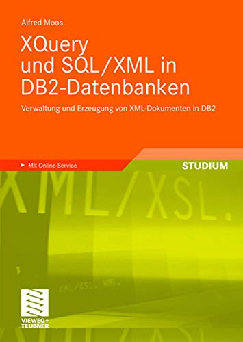 9783834803900: Xquery Und Sql Xml in Db2 Datenbanken
