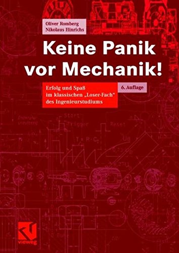 9783834803962: Keine Panik vor Mechanik!: Erfolg und Spa im klassischen "Loser-Fach" des Ingenieurstudiums