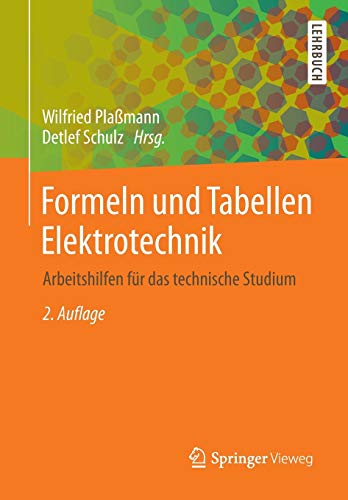 Stock image for Formeln und Tabellen Elektrotechnik: Arbeitshilfen fr das technische Studium for sale by Revaluation Books