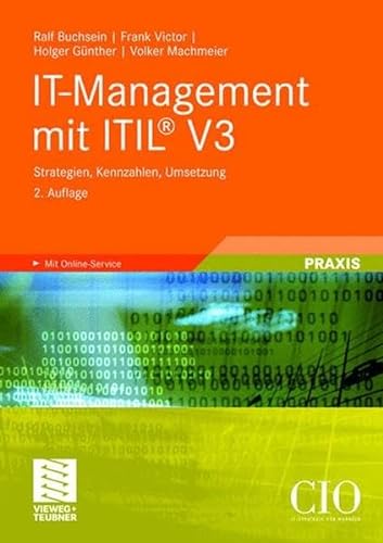 Stock image for IT-Management mit ITIL V3: Strategien, Kennzahlen, Umsetzung for sale by medimops