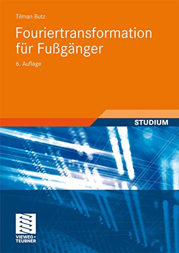 9783834805386: Fouriertransformation fr Fugnger