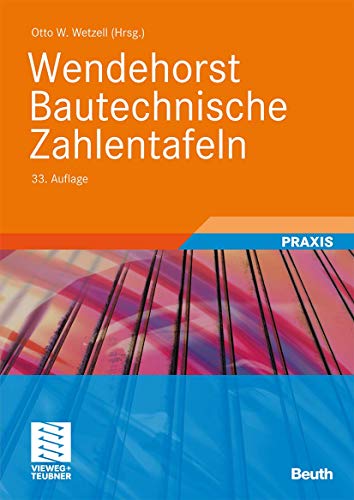 9783834806857: Wendehorst Bautechnische Zahlentafeln (German Edition)