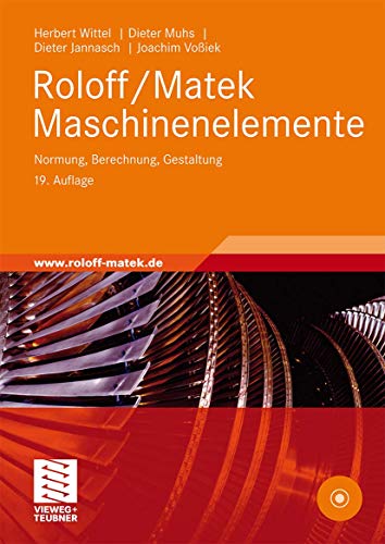9783834806895: Roloff/Matek Maschinenelemente: Normung, Berechnung, Gestaltung - Lehrbuch und Tabellenbuch