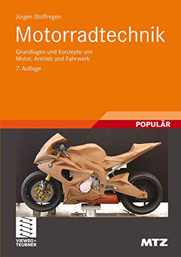 9783834806987: Motorradtechnik: Grundlagen Und Konzepte Von Motor, Antrieb Und Fahrwerk (Atz/Mtz-Fachbuch)