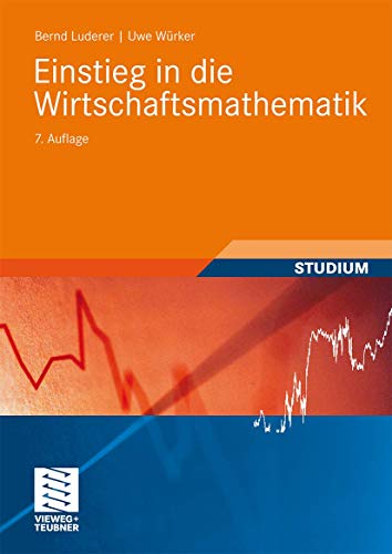 Stock image for Einstieg in die Wirtschaftsmathematik (Studienbcher Wirtschaftsmathematik) for sale by medimops