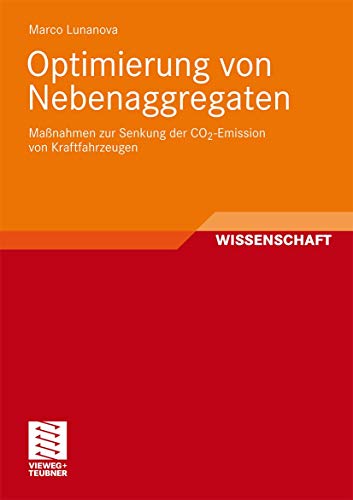 Beispielbild fr Optimierung von Nebenaggregaten: Manahmen zur Senkung der CO2-Emission von Kraftfahrzeugen (German Edition) zum Verkauf von Trendbee UG (haftungsbeschrnkt)