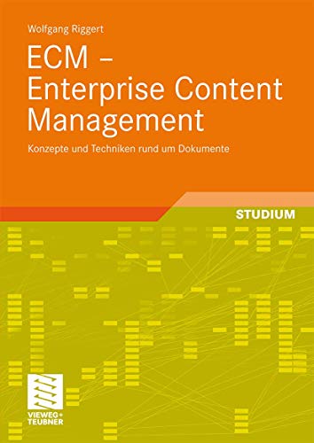 9783834808417: ECM - Enterprise Content Management: Konzepte und Techniken rund um Dokumente (German Edition)