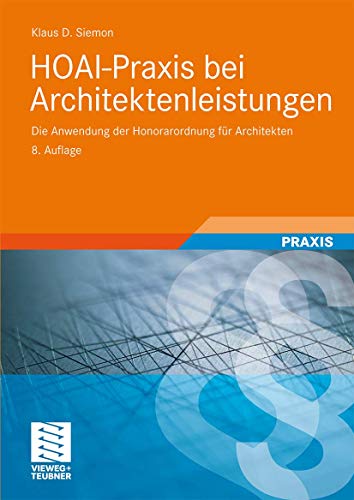 9783834808462: Hoai-praxis bei architektenleistungen: Die anwendung der honorarordnung fur architekten