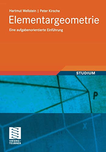 Beispielbild fr Elementargeometrie: Eine aufgabenorientierte Einfhrung (Mathematik-ABC fr das Lehramt) zum Verkauf von medimops