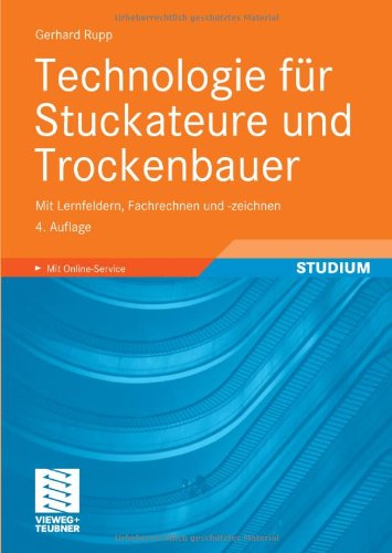Technologie fÃ¼r Stuckateure und Trockenbauer (9783834808707) by Unknown Author