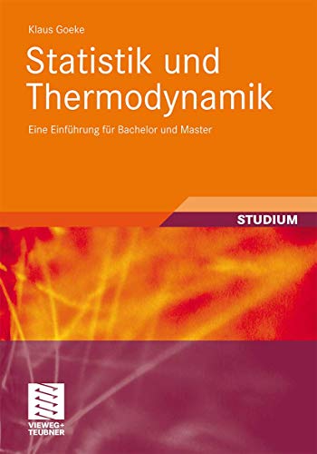 Beispielbild fr Statistik und Thermodynamik: Eine Einfhrung fr Bachelor und Master zum Verkauf von medimops