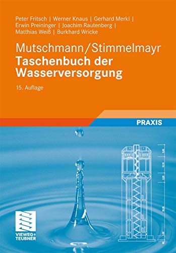 Beispielbild fr Mutschmann/Stimmelmayr Taschenbuch der Wasserversorgung zum Verkauf von Antiquariat BuchX