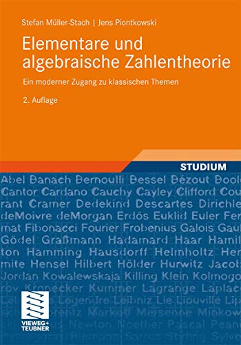 Beispielbild fr Elementare und algebraische Zahlentheorie: Ein moderner Zugang zu klassischen Themen zum Verkauf von medimops