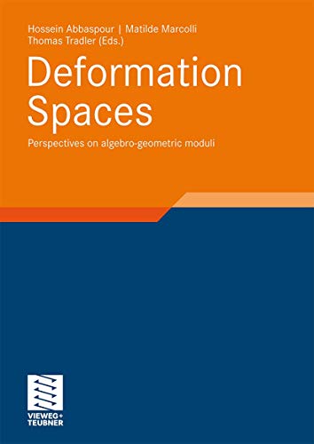 Beispielbild fr Deformation Spaces : Perspectives on algebro-geometric moduli zum Verkauf von Buchpark