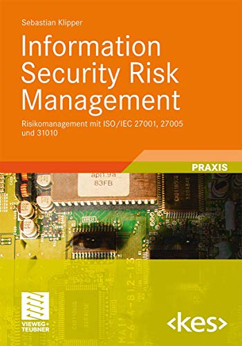 Imagen de archivo de Information Security Risk Management mit ISO/IEC 27005: Risikomanagement fr ISO/IEC 27001 und ISO/IEC 27002 a la venta por medimops