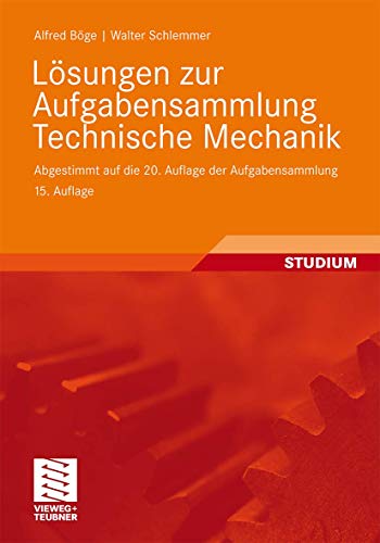 Beispielbild fr Lsungen zur Aufgabensammlung Technische Mechanik: Abgestimmt auf die 20. Auflage der Aufgabensammlung zum Verkauf von medimops