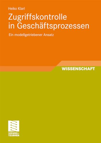 9783834814654: Zugriffskontrolle in Geschftsprozessen: Ein modellgetriebener Ansatz