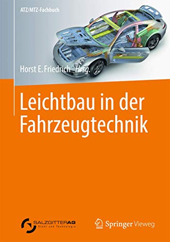 Leichtbau in der Fahrzeugtechnik (ATZ/MTZ-Fachbuch) (German Edition)