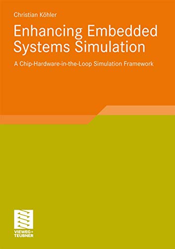 9783834814753: Enhancing Embedded Systems Simulation: A Chip-Hardware-in-the-Loop Simulation Framework