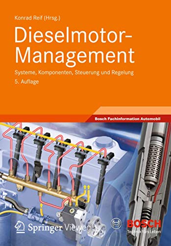 Beispielbild fr Dieselmotor-Management: Systeme, Komponenten, Steuerung und Regelung (Bosch Fachinformation Automobil) zum Verkauf von medimops