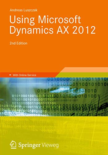 Stock image for Using Microsoft Dynamics AX 2012 (Understanding It) for sale by HPB-Red