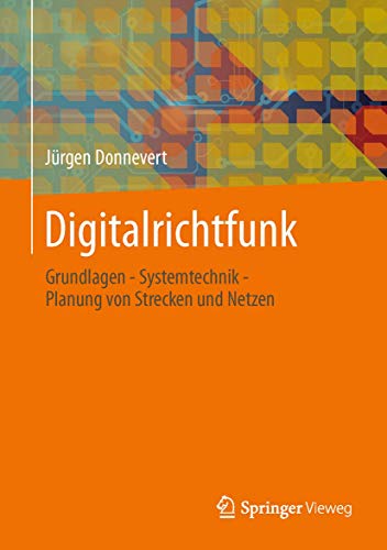 9783834817822: Digitalrichtfunk: Grundlagen - Systemtechnik - Planung von Strecken und Netzen (German Edition)