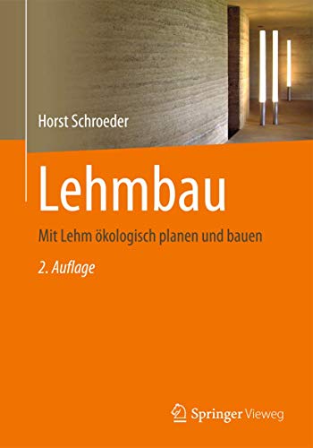 9783834817983: Lehmbau: Mit Lehm kologisch planen und bauen (German Edition)