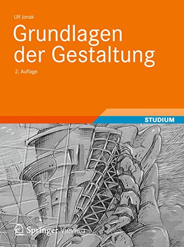 9783834818362: Grundlagen der Gestaltung (Basiswissen Architektur) (German Edition)