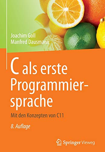 C als erste Programmiersprache - Manfred Dausmann