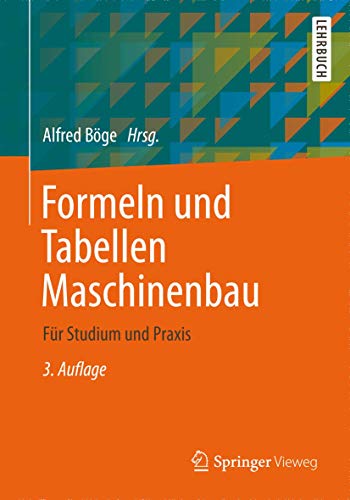Stock image for Formeln und Tabellen Maschinenbau: Fr Studium und Praxis for sale by medimops