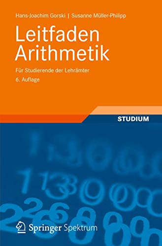9783834819284: Leitfaden Arithmetik: Fr Studierende der Lehrmter (German Edition)
