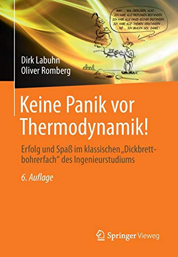9783834819369: Keine Panik vor Thermodynamik!: Erfolg und Spa im klassischen "Dickbrettbohrerfach" des Ingenieurstudiums