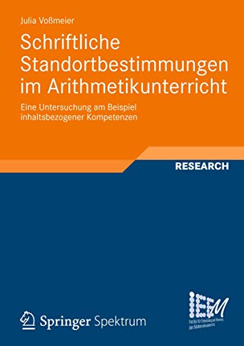 Imagen de archivo de Schriftliche Standortbestimmungen im Arithmetikunterricht : Eine Untersuchung am Beispiel inhaltsbezogener Kompetenzen a la venta por Blackwell's