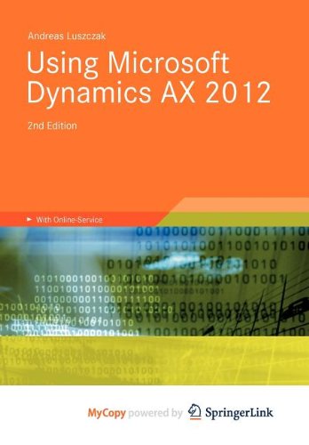 9783834824417: Using Microsoft Dynamics AX 2012
