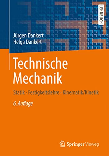 9783834825247: Technische Mechanik: Statik, Festigkeitslehre, Kinematik/Kinetik